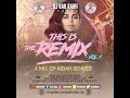 DJ RaH RahH - This is the Remix Vol. 1