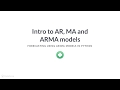 Python Tutorial: Intro to AR, MA and ARMA models