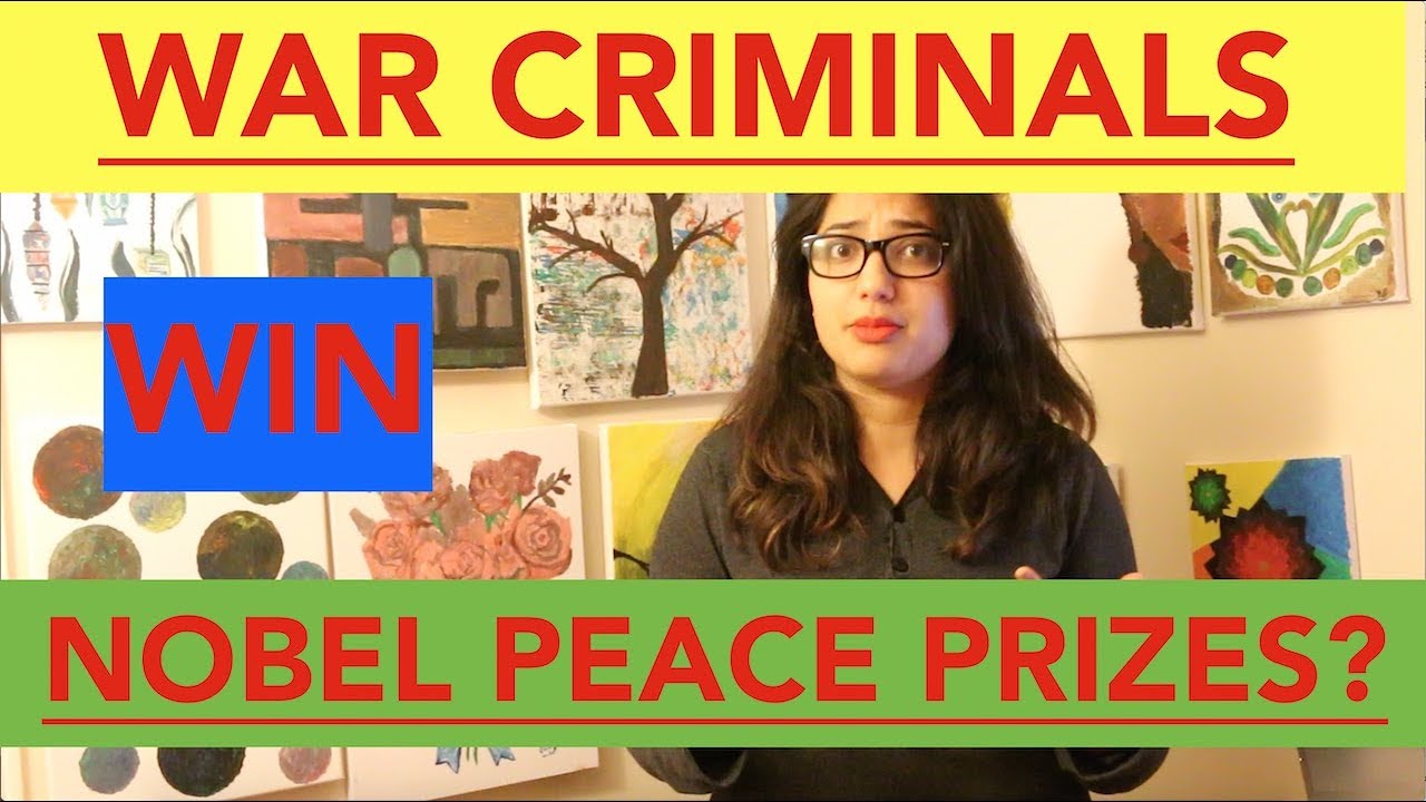 Nobel Peace Prizes - 3 Winners Who Went To War - YouTube