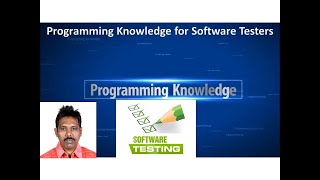 Tutorial 1: Introduction (Programming Knowledge for Software Testers)