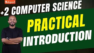 Plus Two Computer Science Practicals | Introduction | Eduport Plus Two