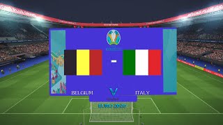 PES 2017 | NEW SCOREBOARD EURO 2020 - BELGIUM VS ITALY GAMEPLAY