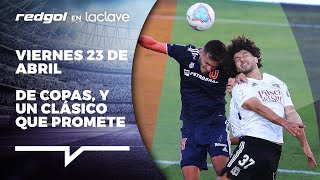 ⚽REDGOL EN LA CLAVE - Cap 69 - La gran previa de COLO COLO vs U.DE CHILE, Libertadores, Sudamericana