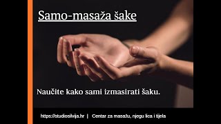 Studio Silvija - Samo-masaža šake - ruke (Hand massage)