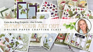 Cute As a Bug Projects…the Z-Folds
