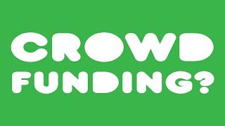 Crowdfunding? Helpful Tips For Successfully Funding Your Project