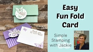 Fun Fold Card You Can Make Quick & Easy