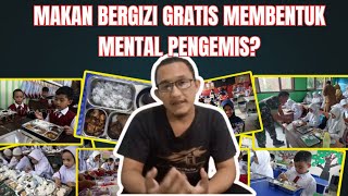 Eps 54 || Makan Bergizi Gratis: Solusi atau Bencana? Mulai Rebutan Proyek Sampai Mentalitas Siswa