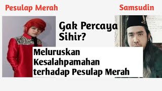 Meluruskan Kesalahpahaman terhadap Pesulap Merah