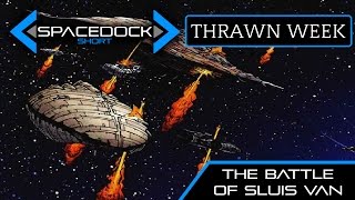 Star Wars - Thrawn Week Part 1: The Battle of Sluis Van (Legends) (Spacedock)