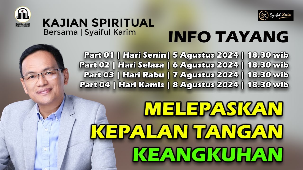 Info Tayang Kajian Sabtu 24 Juli Bsi Syaiful Karim Youtube
