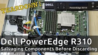 Dell PowerEdge R310 Teardown: Salvaging Components Before Discarding