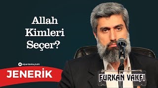 Allah Kimleri Seçer?