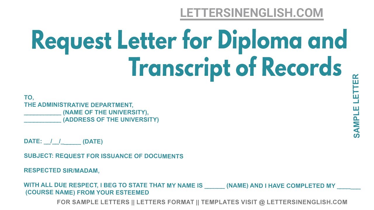 Request Letter For Diploma And Transcript Of Records - Sample Letter ...