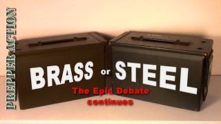 BRASS vs STEEL case ammo