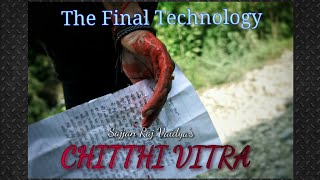 Chitthi vitra || Sajjan Raj vaidhya || lazzu || Cover || The Final Technology