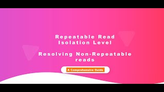 Repeatable Read Explained | Database Isolation Levels