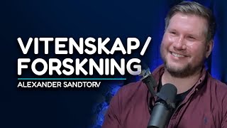 #122 - Hva er vitenskap? Hvordan fungerer forskning? Med Dr i kjemi Alexander Sandtorv