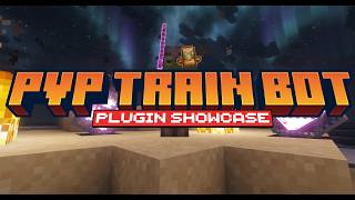 PvP Train Bot - Plugin Showcase