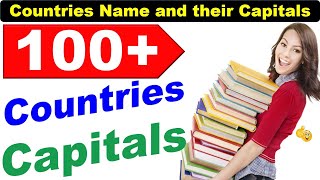100+Countries  name and their Capitals | Countries and capitals of the world | Countries capital GK