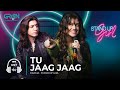 Standup Girl OST  | Tu Jaag Jaag | Zara Noor Abbas | Danyal Zafar | Green TV