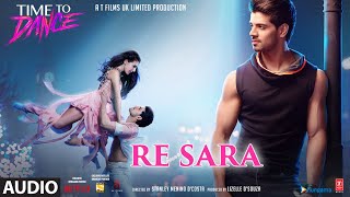 Re Sara (Audio) Time To Dance | Geet Sagar | Vijay Verma | Sooraj Pancholi, Isabelle Kaif