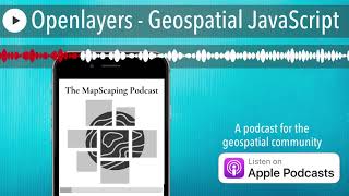Openlayers - Geospatial JavaScript