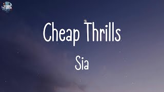 Sia - Cheap Thrills (lyrics) | Ellie Goulding, Taylor Swift, Bruno Mars