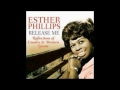 release me esther phillips