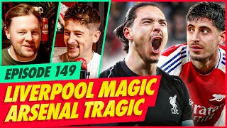 Liverpool MAGIC Arsenal TRAGIC! | Hot Kopics | Ep 149 | AGT \u0026 @freestyledm92