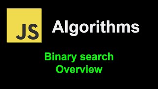 Binary search overview | JavaScript Algorithms