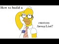 IQ 6: How to create a custom ArrayList?