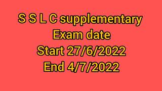 sslc supplementary exam date 2022