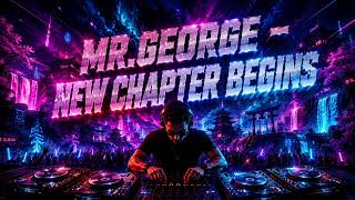 🔥❤️🎹Mr.George - New Chapter Begins [Eurodance Style]💥🎙️🎧
