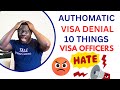 10 Things that will make the visa officer angry