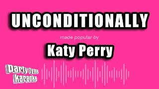 Katy Perry - Unconditionally (Karaoke Version)