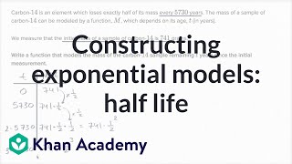 Constructing exponential models: half life | Mathematics II | High School Math | Khan Academy
