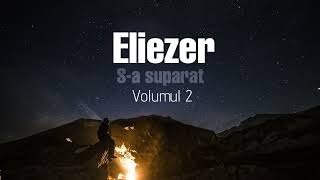 Grupul Eliezer - S-a Suparat (Vol 2) 2011