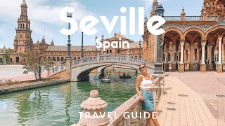 12 things to do in SEVILLE, Spain |  Voted as Lonely Planet's Top 10 'Best in Travel' | Travel Guide