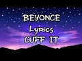 BEYONCE_CUFF IT(Lyrics)