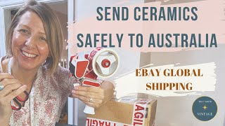 Ship With Me | Package Up Ceramics To Send To Australia | eBay Global Shipping from UK