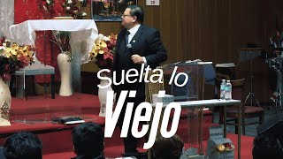 Suelta lo viejo - Predicador Leandro Garcia