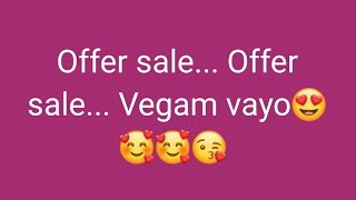 offer sale... mega sale...🥰😍😍😍😋😜#subscribe 7996874854