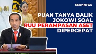 Respons Puan soal Jokowi yang Minta RUU Perampasan Aset Dipercepat: Apa Lebih Baik?