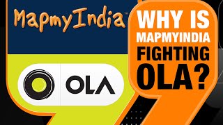 MAPMYINDIA Vs OLA | WAR OF WORDS | IS OLA MAPS A GMMICK?