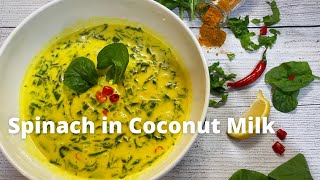 Gollai Hagun Suni | Spinach in Coconut Milk | Vegan Recipe