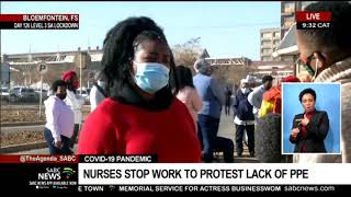 COVID-19 Pandemic | Nurses at Pelonomi Hospital in Bloemfontein stop work to protest lack of PPE