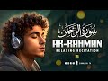 Surah Ar-Rahman سورة الرحمن | Relaxing Voice Will TOUCH Your HEART إن شاء الله | Zikrullah TV