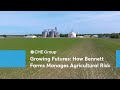 Growing Futures: How Bennett Farms Manages Agricultural Risk