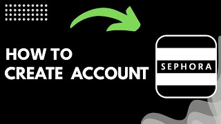 How to Create a Sephora Account Fast | Step-by-Step 2026 Guide